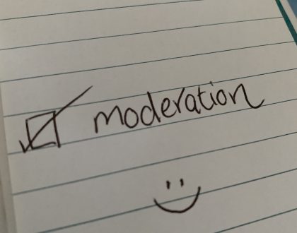 balance, consideration and moderation