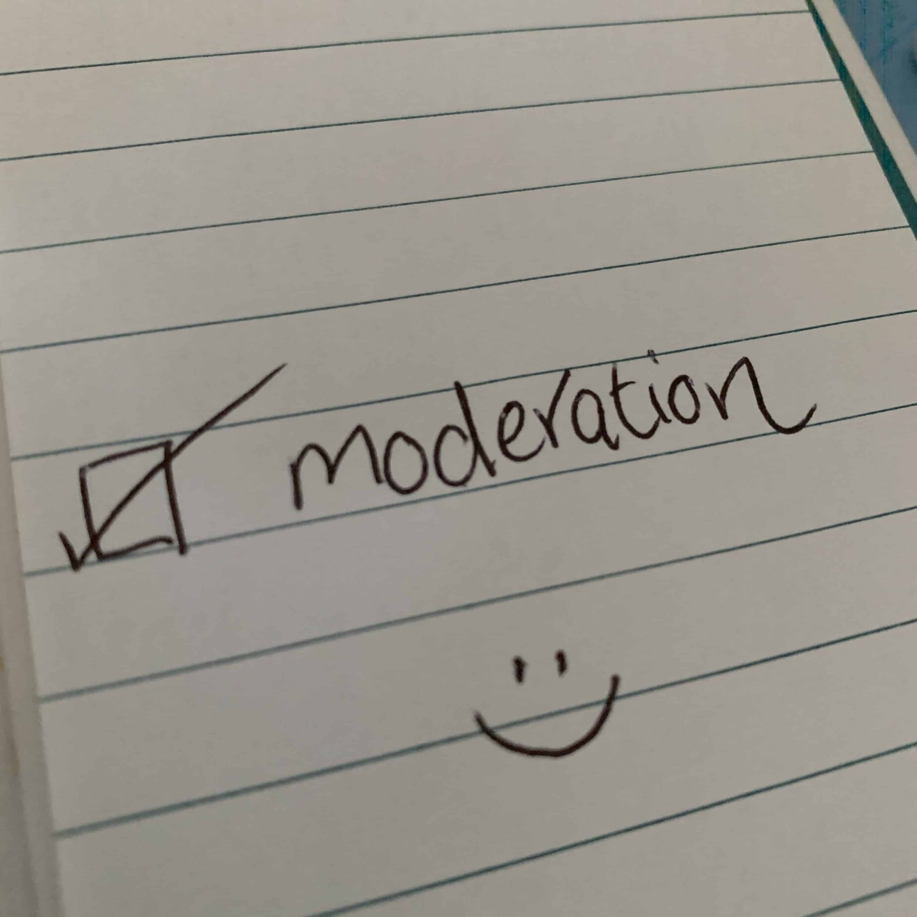 balance, consideration and moderation
