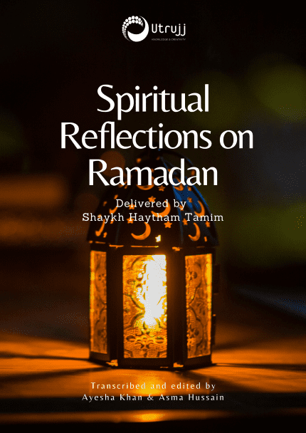 The Spiritual Guide to Ramadan - FREE Booklet